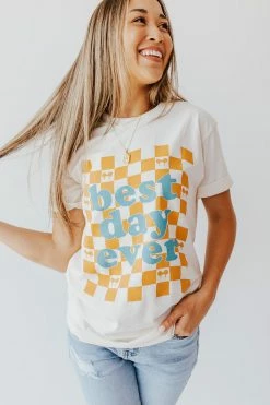 THE BEST DAY EVER ADULT TEE BY HAPPY THREADS X PINK DESERT NEW ARRIVALS 17 THE BEST DAY EVER ADULT TEE BY HAPPY THREADS X PINK DESERT NEW ARRIVALS